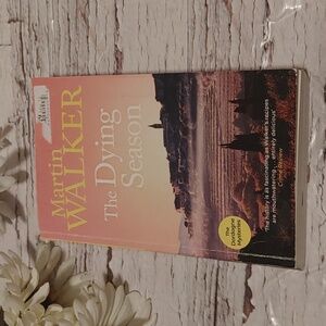3/$13 The Dying Season by Martin Walker adult fiction novel book